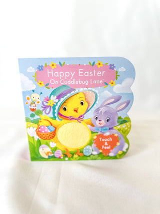 Happy Easter On Cuddlebug Lane Touch & Feel Board Book