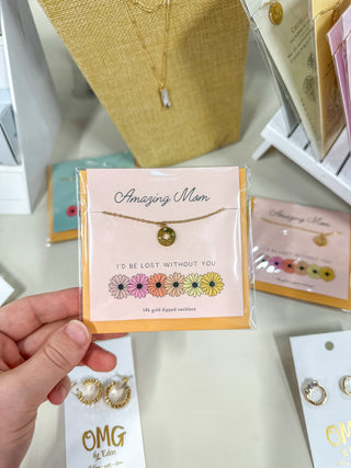 Mom, I'd Be Lost Without You Necklace