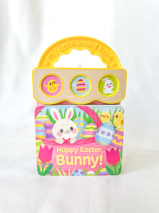 Happy Easter, Bunny! 3-Button Sound Book