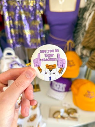 See You in Tiger Stadium Game Day Button