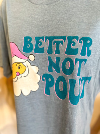 Adults - Better Not Pout Shirt