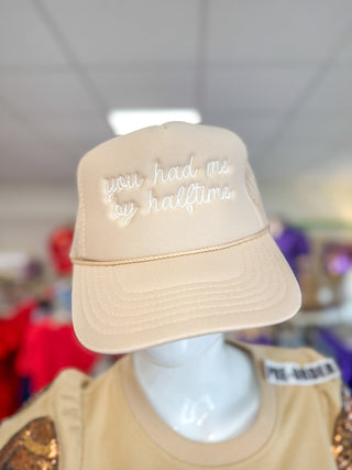 You Had Me By Halftime Tan & White Trucker Hat