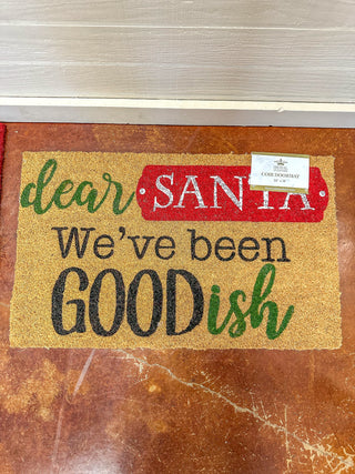 We've Been Goodish Coir Doormat