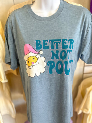 Adults - Better Not Pout Shirt - Everyday EDEN Boutique & Gifts